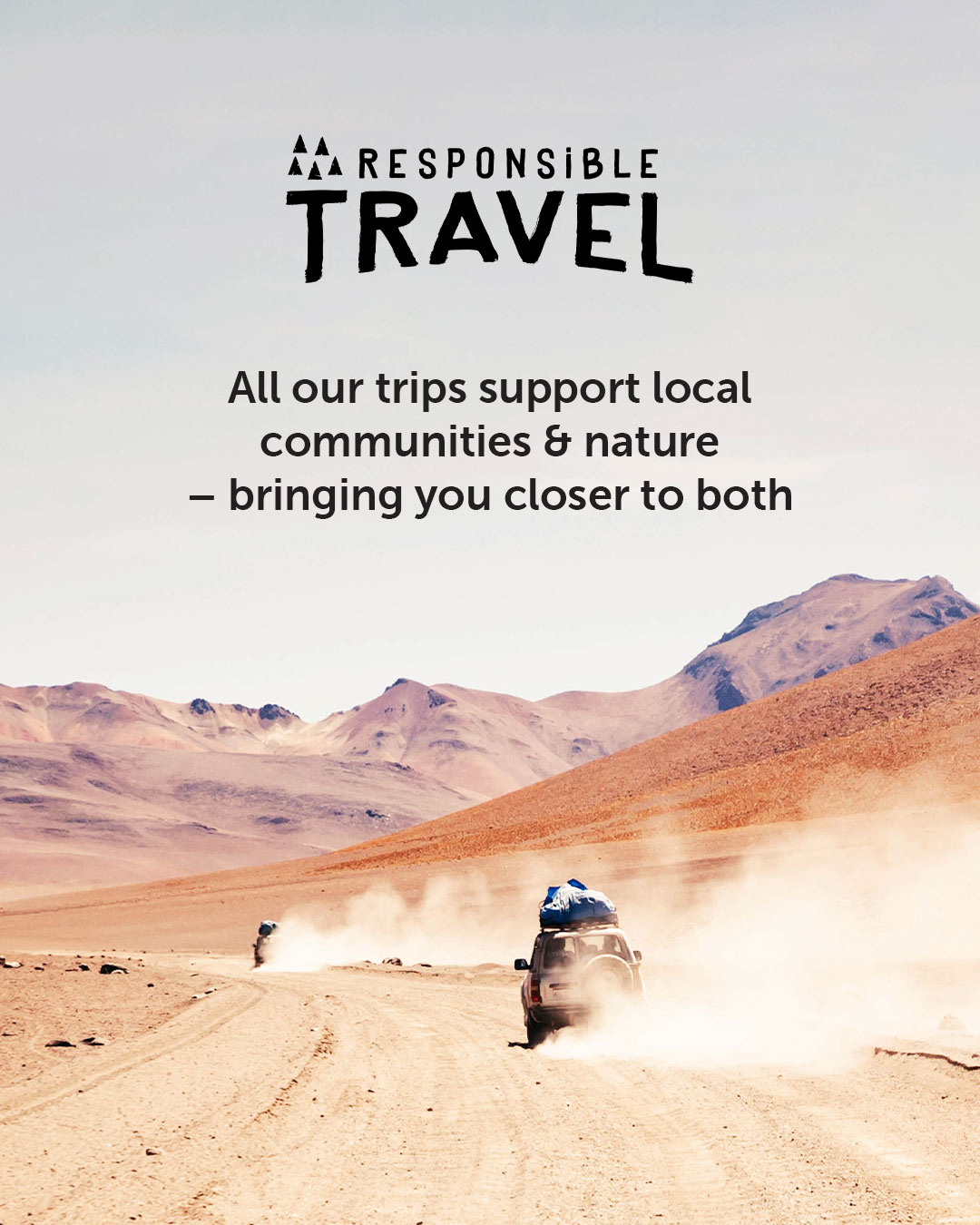 Quote: All our holidays support local communities & nature – bringing you closer to both